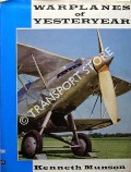 Book cover of Warplanes of Yesteryear  by MUNSON, Kenneth 